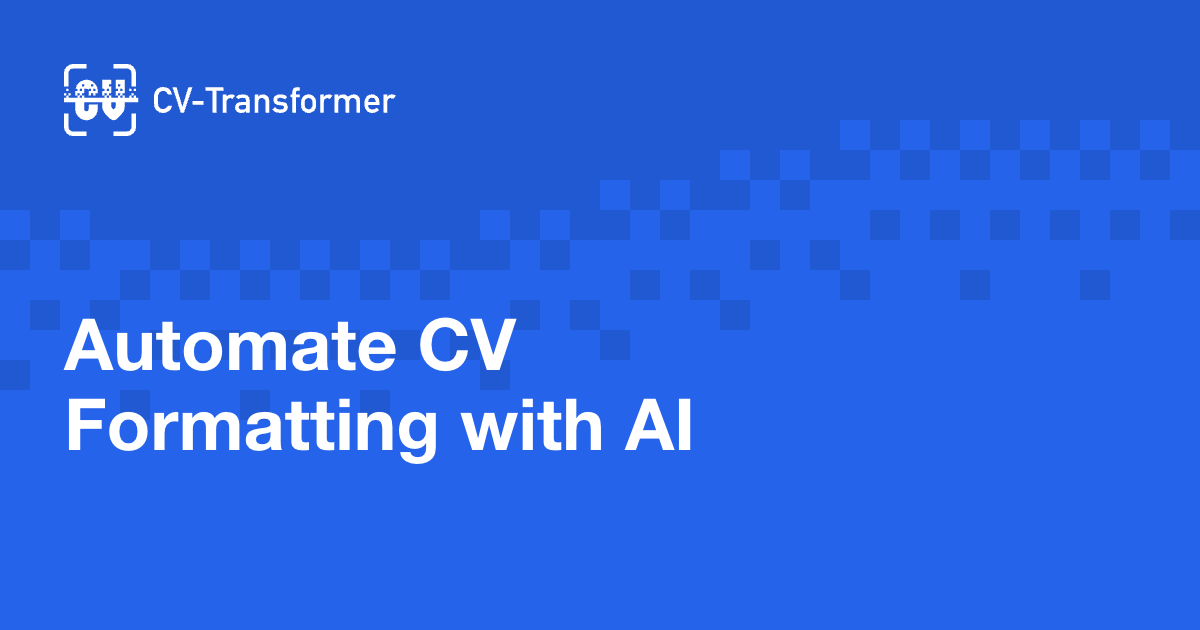 Automate CV Formatting with AI | CV-Transformer